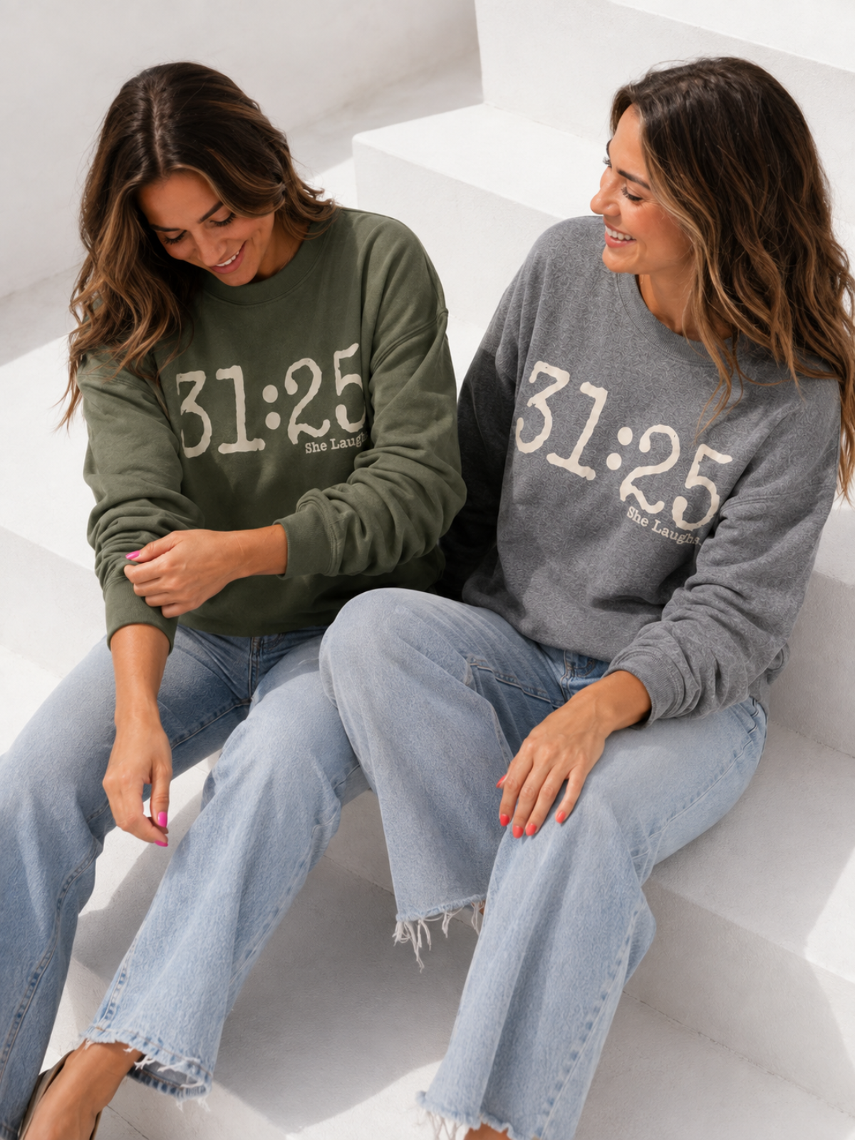 31:25 She Laughs Sweatshirt