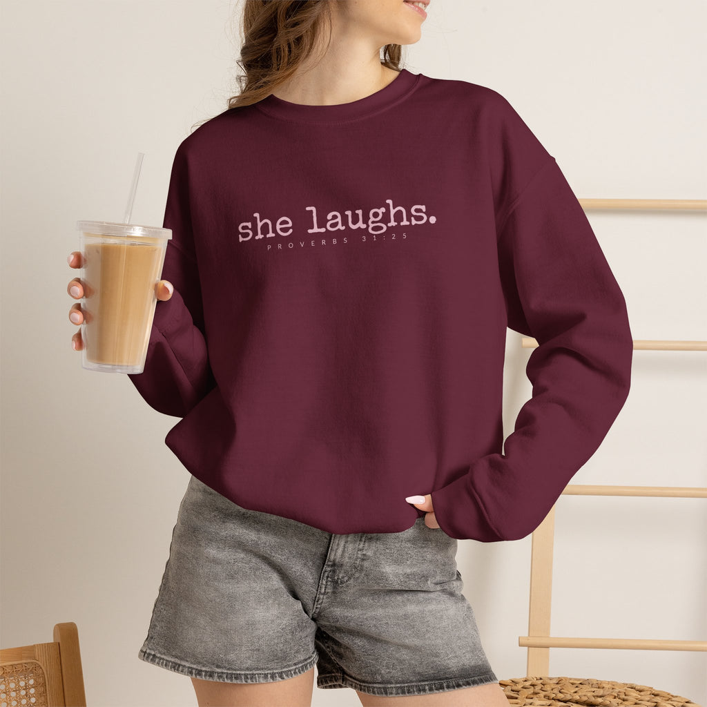 She Laughs. Proverbs 31:25 Sweatshirt