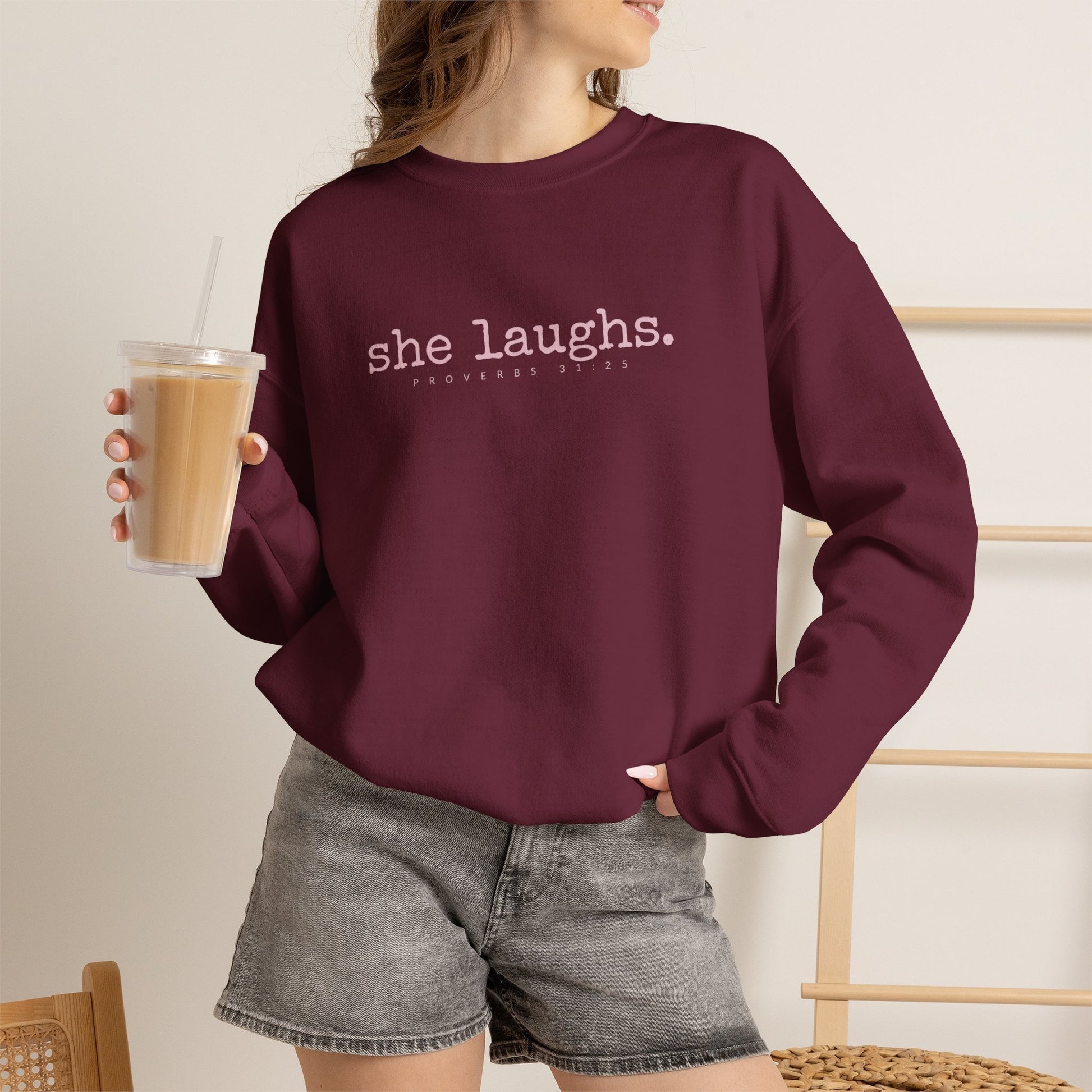 She Laughs. Proverbs 31:25 Sweatshirt
