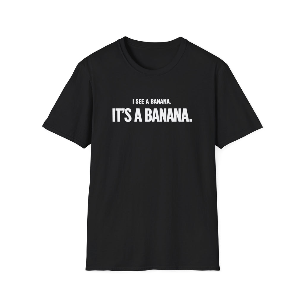 It's a Banana T-Shirt — Funny Minimalist Graphic Tee