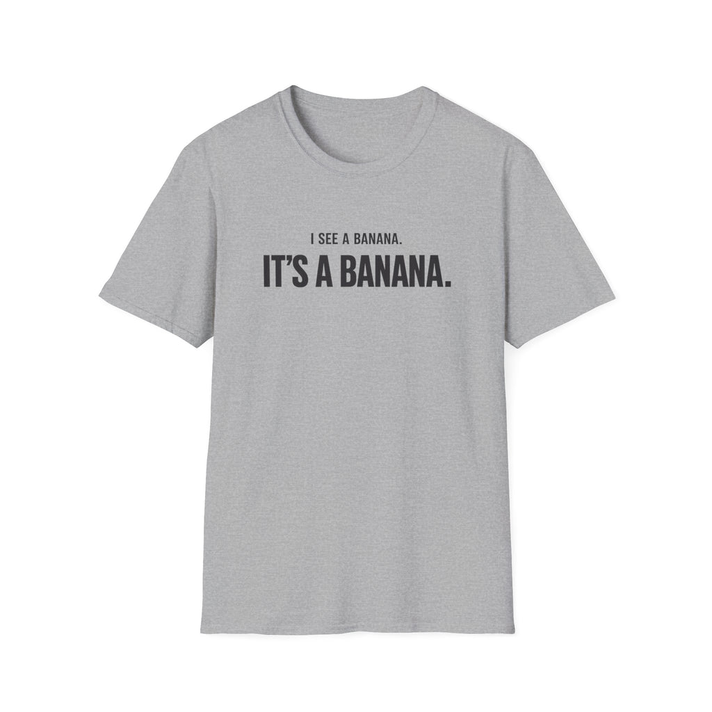 It's a Banana T-Shirt — Funny Minimalist Graphic Tee