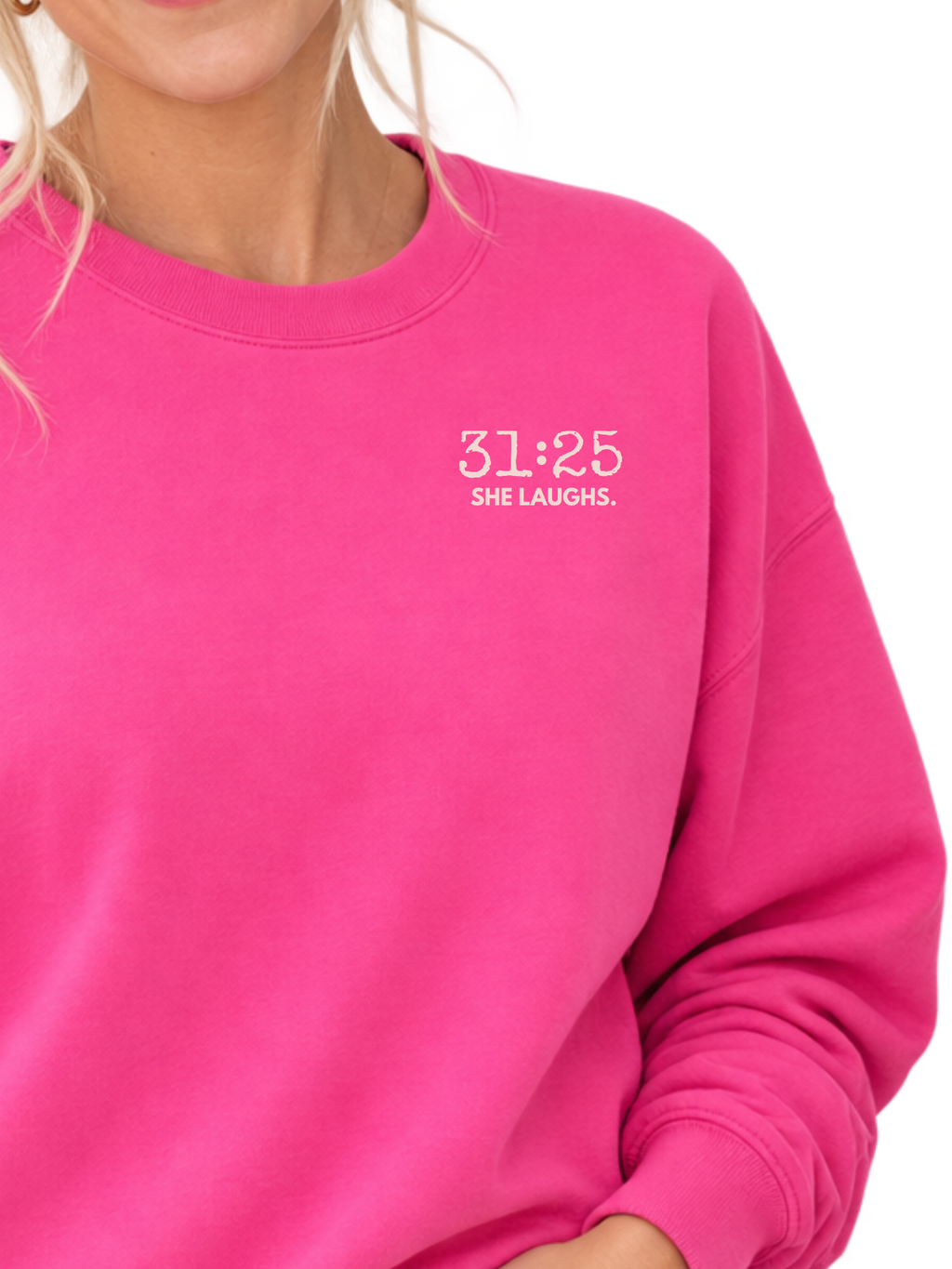 31:25 She Laughs Left Chest Sweatshirt